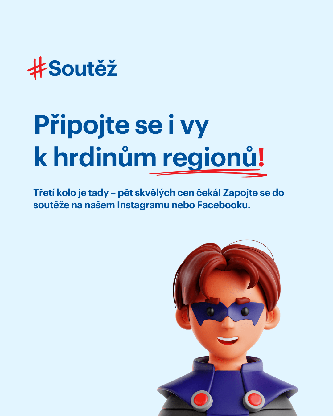 Pokračujeme třetím příběhem hrdinů regionů!